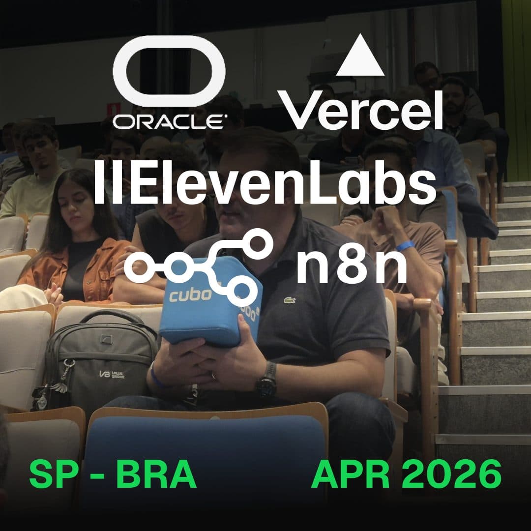 Build AI-First Applications with Oracle, Vercel, ElevenLabs and n8n at Cubo Itaú in São Paulo